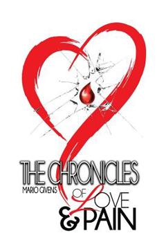 Paperback The Chronicles of Love & Pain Book