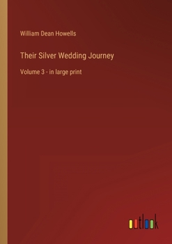 Paperback Their Silver Wedding Journey: Volume 3 - in large print Book