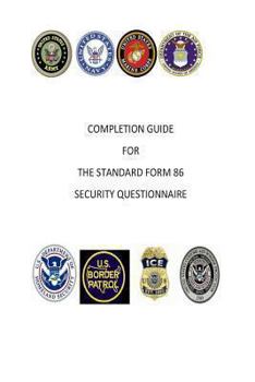 Paperback Completion Guide for the Standard Form 86 Security Questionnaire Book