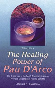Paperback Healing Power of Pau d'Arco Book