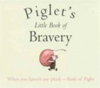 Paperback Piglet's Little Book of Bravery Book