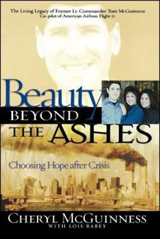 Paperback Beauty Beyond the Ashes: Choosing Hope After Crisis Book