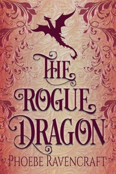 The Rogue Dragon (Shadows Over Alfar)