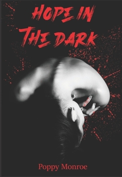 Paperback Hope in the dark: dark romance [French] Book
