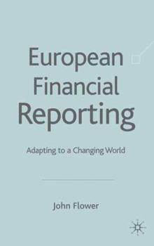 Hardcover European Financial Reporting: Adapting to a Changing World Book