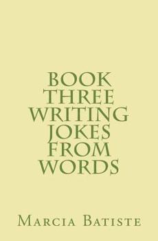 Paperback Book Three Writing Jokes From Words Book