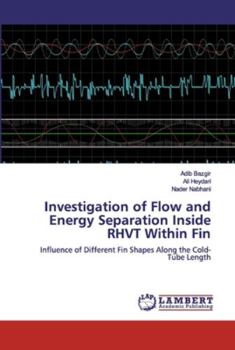 Paperback Investigation of Flow and Energy Separation Inside RHVT Within Fin Book