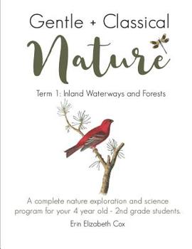 Paperback Gentle + Classical Nature: Term 1: Inland Waterways and Forests Book