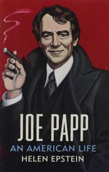 Hardcover Joe Papp: An American Life Book