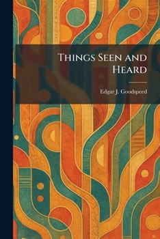 Paperback Things Seen and Heard Book