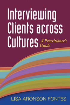 Paperback Interviewing Clients Across Cultures: A Practitioner's Guide Book