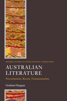 Paperback Australian Literature: Postcolonialism, Racism, Transnationalism Book