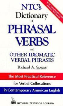 Hardcover NTC's Dictionary of Phrasal Verbs and Other Idiomatic Verbal Phrases Book