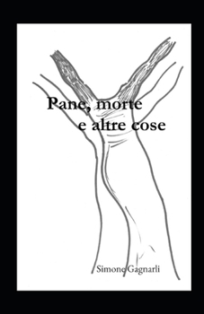 Paperback Pane, morte e altre cose [Italian] Book