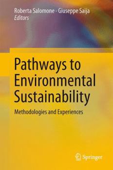 Hardcover Pathways to Environmental Sustainability: Methodologies and Experiences Book