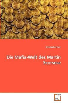 Paperback Die Mafia-Welt des Martin Scorsese [German] Book