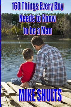 Paperback 160 things every boy needs to know to be a man Book