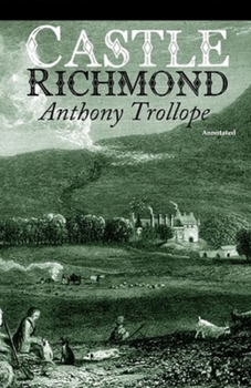 Paperback Castle Richmond Annotated Book