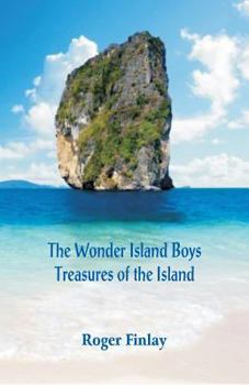 Paperback The Wonder Island Boys: Treasures of the Island Book
