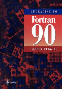 Paperback Upgrading to FORTRAN 90 Book