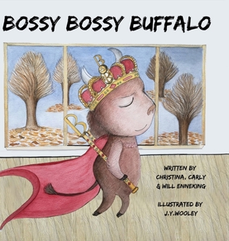 Hardcover Bossy Bossy Buffalo: Adventures with Goofy Goofy Goat Book