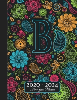 Five Year Planner: Monogram B Voodoo Style Binding I Your Initials Motivational Bullet Planner I 5 Years Appointments, Family Events, Log Book Business I Agenda & Schedule Journal I Christmas Gift