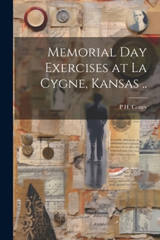 Paperback Memorial day Exercises at La Cygne, Kansas .. Book