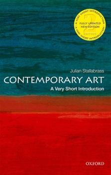 Contemporary Art: A Very Short Introduction (Very Short Introductions) - Book  of the Oxford's Very Short Introductions series