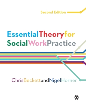 Paperback Essential Theory for Social Work Practice Book