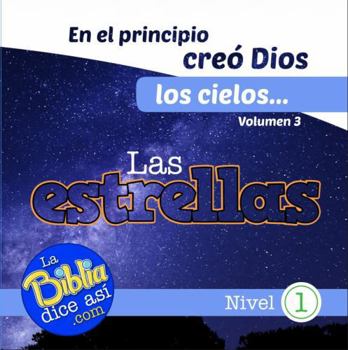 En el principio creó Dios los cielos...las estrellas (Spanish Edition)