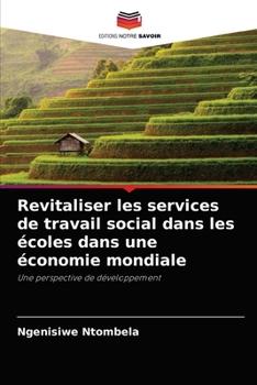 Paperback Revitaliser les services de travail social dans les écoles dans une économie mondiale [French] Book