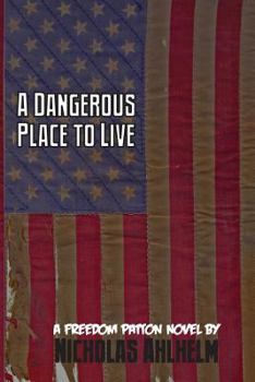 Paperback A Dangerous Place to Live Book