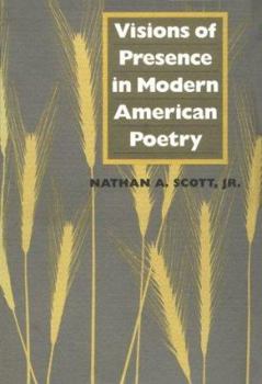 Hardcover Visions of Presence in Modern American Poetry Book