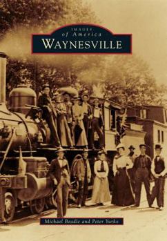 Waynesville - Book  of the Images of America: North Carolina