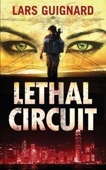 Paperback Lethal Circuit: A Michael Chase Spy Thriller Book