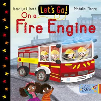 Board book Let's Go! On A Fire Engine Book