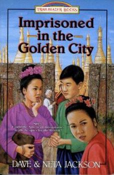 Paperback Imprisoned in the Golden City: Adoniram and Ann Judson Book