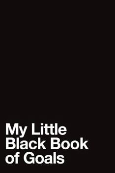 Paperback My Little Black Book of Goals Book