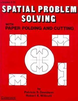 Paperback Spatial Problem Solving with Paper Folding and Cutting Book