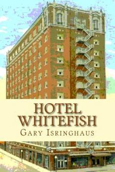 Paperback Hotel Whitefish Book