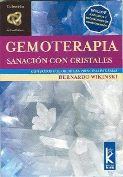 Paperback Gemoterapia. Sanacion con cristales (Infinito/ Infinite) (Spanish Edition) [Spanish] Book