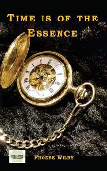 Time is of the Essence