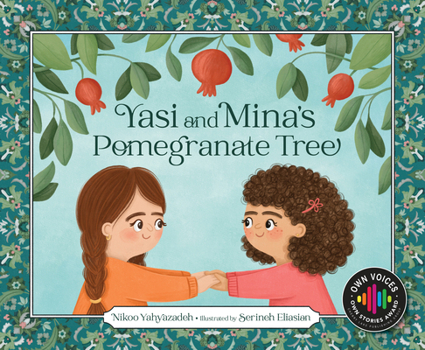 Hardcover Yasi and Mina's Pomegranate Tree Book
