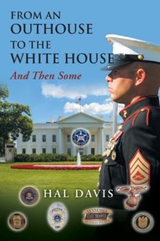 Paperback From an Out House to the White House: And Then Some Book