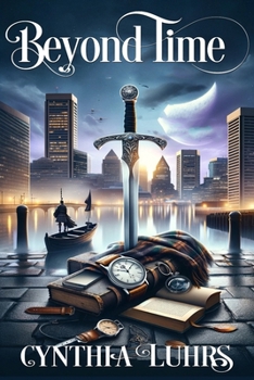 Beyond Time - Book #8 of the Knights Through Time