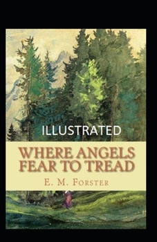 Paperback Where Angels Fear to Tread Illustrated Book