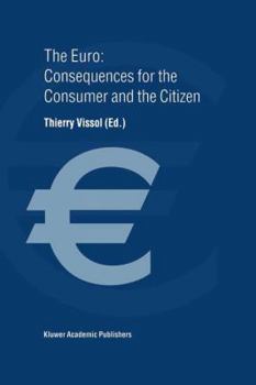 Paperback The Euro: Consequences for the Consumer and the Citizen Book