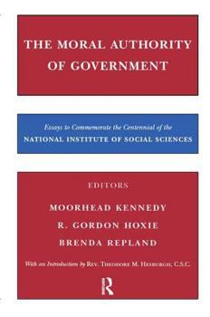 Hardcover The Moral Authority of Government Book