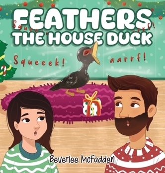 Hardcover Feathers the House Duck Book