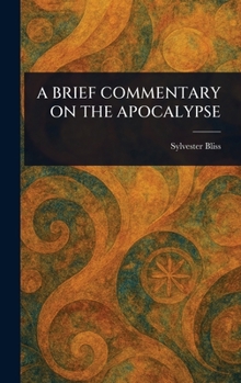 Hardcover A Brief Commentary on the Apocalypse Book